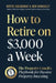How to Retire on $3,000 a week by Bryce Holdaway