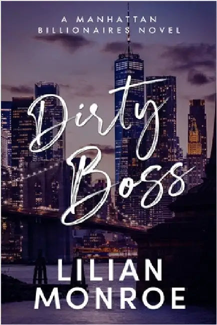 Dirty Boss by Monroe, Lilian
