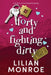 Forty and Fighting Dirty by Lilian Monroe
