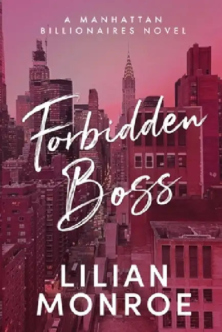 Forbidden Boss by Lilian Monroe