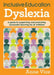 Inclusive Education - Dyslexia: A guide to supporting and promoting successful learning for all children by Anne Vize