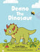 Deano The Dinosaur by Linda Rigby, Tanaya Lahrs
