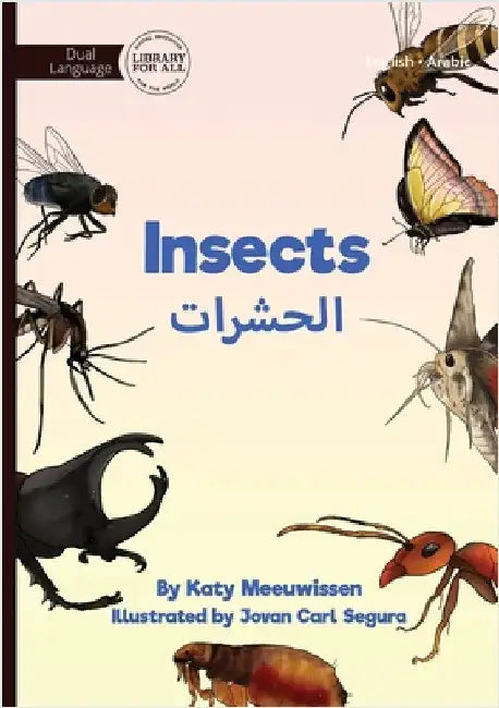 Insects - الحشرات by Meeuwissen, Katy