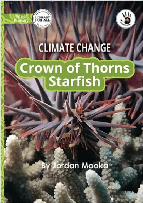 Climate Change: Crown of Thorns Starfish - Our Yarning by Mooka, Jordon