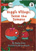 Veggie Village: Tessa the Tomato - Our Yarning by Green, Hayley