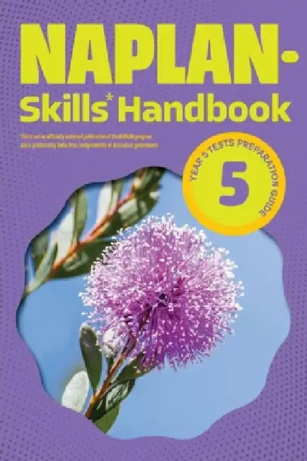 NAPLAN-Skills* Handbook 5: Year 5 Tests Preparation Guide by Kilbaha Education