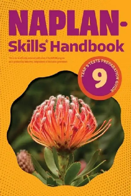 NAPLAN-Skills* Handbook 9: Year 9 Tests Preparation Guide by Kilbaha Education