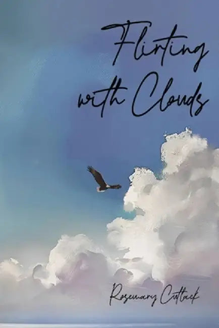 Flirting with Clouds by Rosemary Cutlack