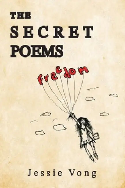 The Secret Poems by Jessie Vong