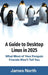 A Guide to Desktop Linux in 2025 by North, James