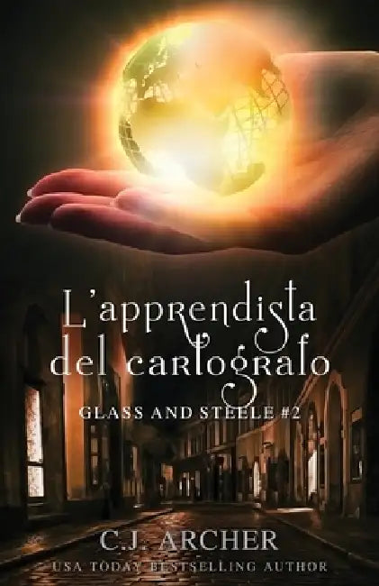 L'apprendista del cartografo by C. J. Archer, Mango Hill Books