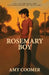 Rosemary Boy by Coomer, Amy