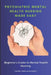 Psychiatric Mental Health Nursing Made Easy: Beginner's Guide to Mental Health Nursing by Thorne James Blackwood