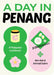 A Day in Penang: A Malaysian Cookbook by Aim Aris, Ahmad Salim