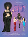 Style Icons: Cher: A Dress-Up Paper Doll Book by Elizabeth Weitzman, Helen Green