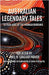 Australian Legendary Tales: Folk-Lore of the Noongahburrahs by Langloh Parker, K.