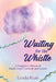 Waiting for the Whistle: A Daughters Memoir of Death, Grief, Gratitude and Growth by Lynda Ryan