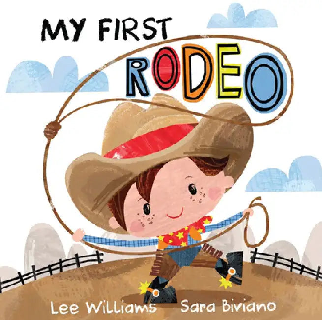 My First Rodeo by Lee Williams