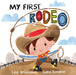 My First Rodeo by Lee Williams
