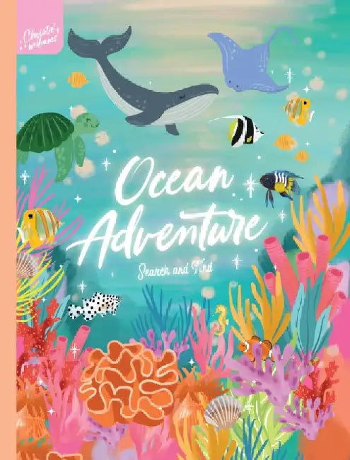 Ocean Adventure Search and Find Book by Christie Williams