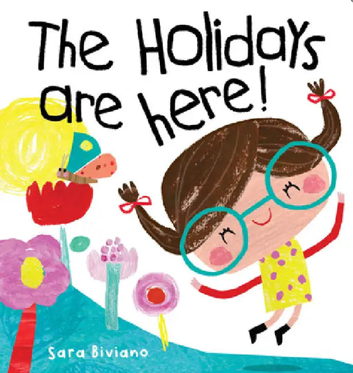 The Holidays Are Here by Sara Biviano