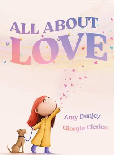All About Love by Amy Dunjey
