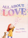 All About Love by Amy Dunjey
