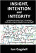 Insight, Intention and Integrity: Developing the three 'eyes' of Emergent Leadership using the Adaptive Learning Map: Developing the three "eyes" of E by Cogdell, Ian
