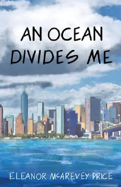 An Ocean Divides Me by Eleanor McArevey Price
