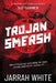 Trojan SMERSH by Jarrah White