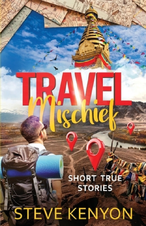 Travel Mischief by Steve Kenyon