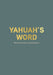 Yahuah's Word: restored Names and Scriptures by Unknown