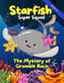 Starfish Super Squad Book 4 - The Mystery of Grumble Rock: Read Aloud Ocean Adventure for Kids Ages 5-8 by Tama M
