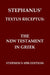 Stephanus' Textus Receptus of 1550: The Greek New Testament by Robertus Stephanus, Robert Estienne