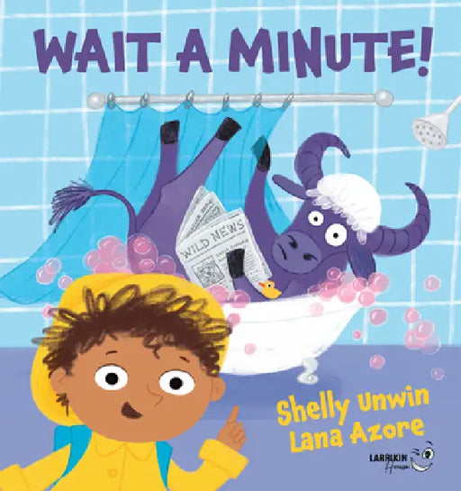 Wait a Minute! by Lana Azore, Shelly Unwin