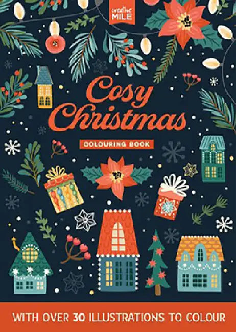 Cozy Christmas Coloring Book: Colouring Book by Creative Mile
