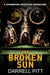 The Broken Sun by Darrell Pitt
