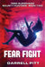 Fear Fight by Darrell Pitt