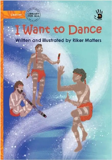 I Want to Dance - Our Yarning by Matters, Riker