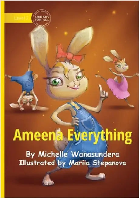 Ameena Everything by Wanasundera, Michelle
