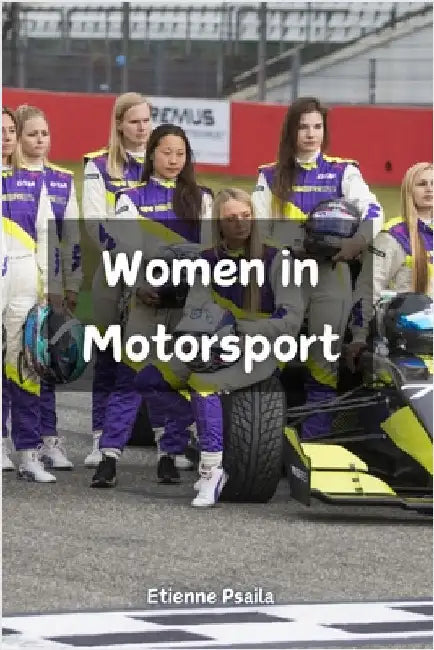 Women in Motorsport by Psaila, Etienne