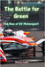 The Battle for Green: The Rise of EV Motorsport by Psaila, Etienne