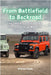 From Battlefield to Backroad: The Land Rover Defender's Journey Through War and Civilian Evolution by Psaila, Etienne