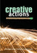 Creative Actions: Embedding Creative Competencies in Every Classroom by Patston, Tim