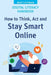 Digital Literacy Handbook: How to Think, Act and Stay Smart Online by Matt Pitman