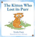 The Kitten Who Lost its Purr by Tyrolin Puxty, Lisa A. Kennedy