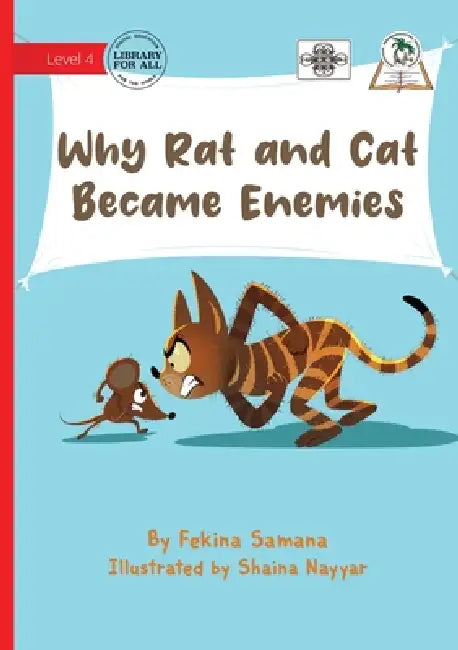 Why Rat and Cat Became Enemies by Fekina Samana, Shaina Nayyar