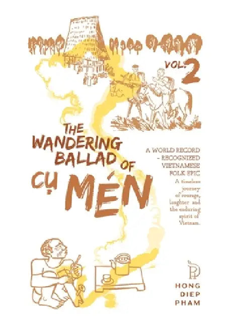 The Wandering Ballad of Cụ Mén: Vol 2 by Hong Diep Pham