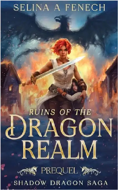 Ruins of the Dragon Realm by Fenech, Selina A.