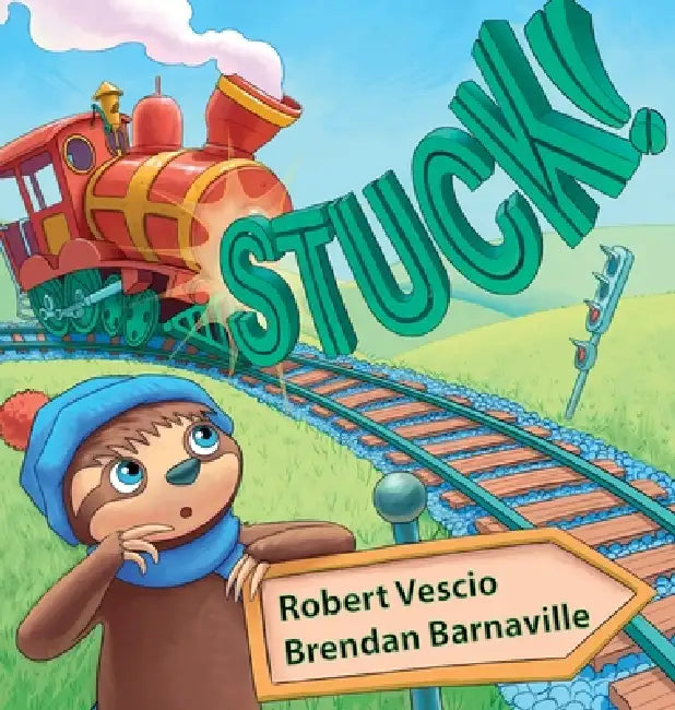 Stuck! by Robert Vescio, Brendan Barnaville